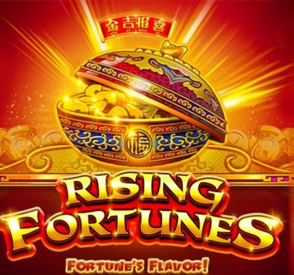 Rising Fortunes